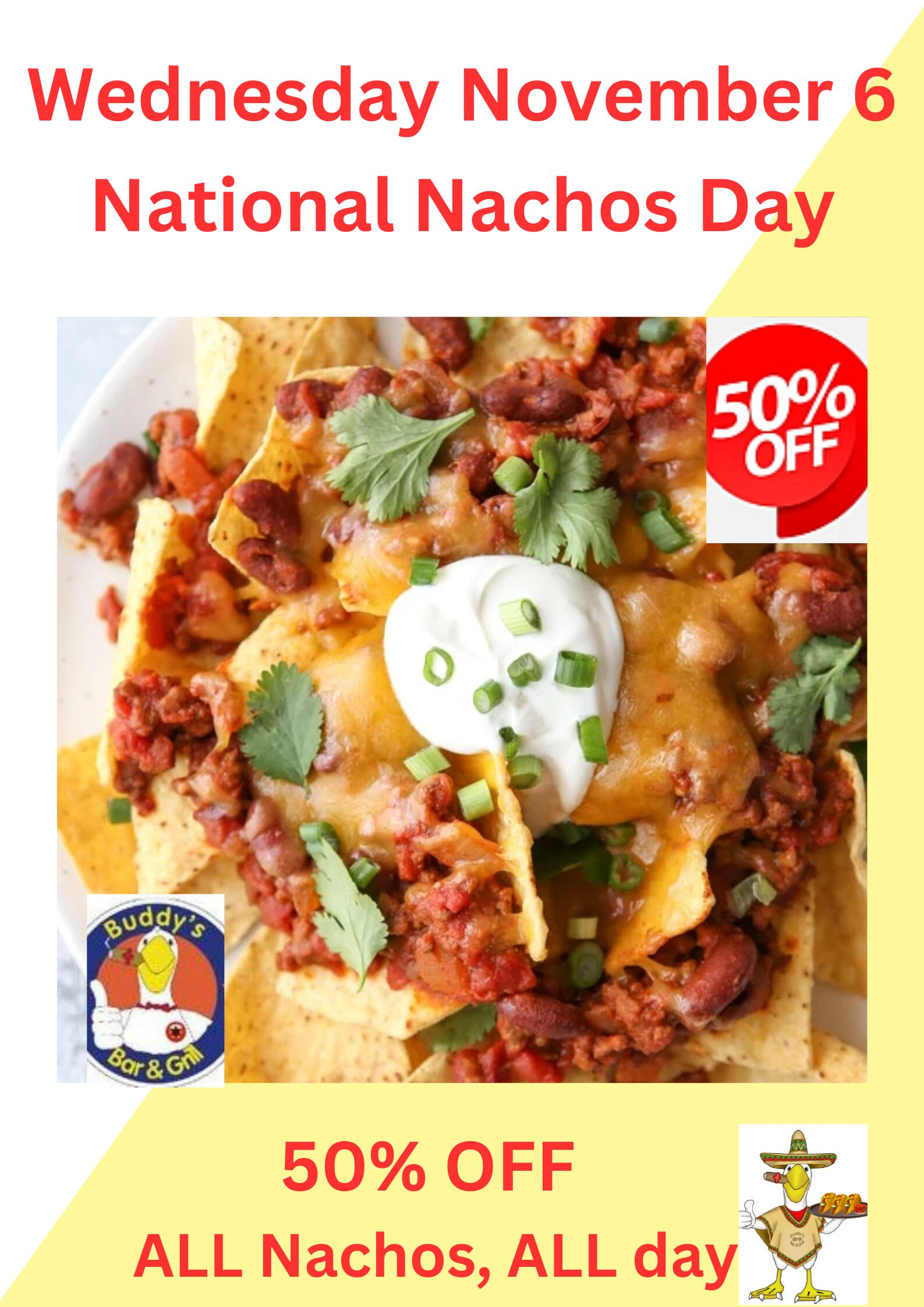 🌮🎉 Celebrate National Nachos Day on November 6, 202at Buddy's! 🎉🌮
