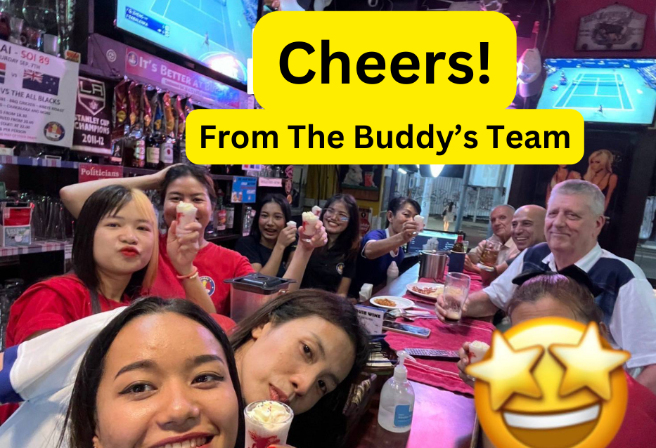 Cheers! From Buddy's Bar & Grill Bangkok Thailand