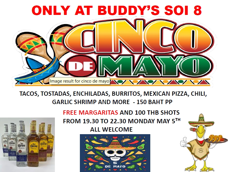 🌮🎉 CINCO DE MAYO FIESTA at Buddy’s Soi 8! 🇲🇽🍹  Get ready for a night of bold flavors and spicy fun! Join us next Monday, May 5 for our Mexican-style party!