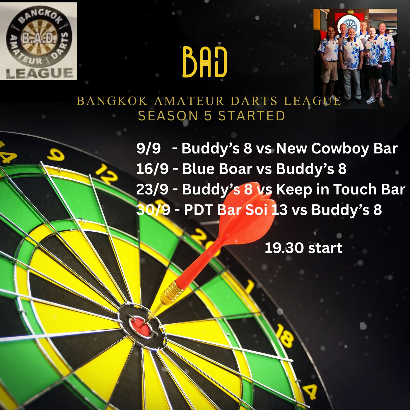 Buddy's Bar & Grill Bangkok has darts teams in the Bangkok Amateur Darts League (BAD)