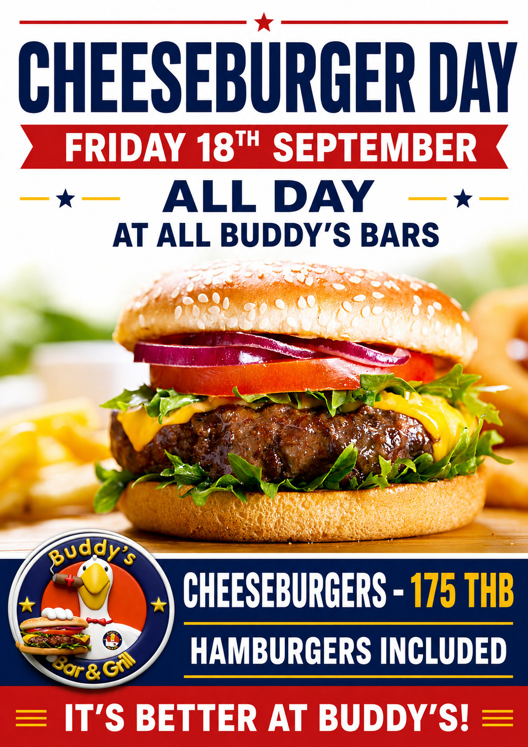 On **Friday 18th**, celebrate Cheeseburger Day with cheeseburgers—or hamburgers—for only **175 THB**, all day at every...
